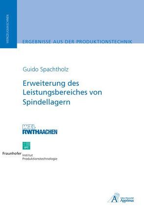 Erweiterung des Leistungsbereiches von Spindellagern von Spachtholz,  Guido