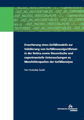 Erweiterung eines Gefäßmodells zur Validierung von Gefäßmessalgorithmen in der Retina von Saleh,  Kutaiba