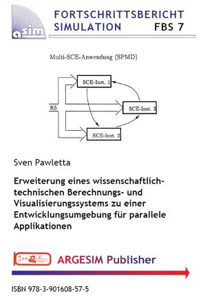 Erweiterung eines wissenschaftlich-technischen Berechnungs- und Visualisierungssystems zu einer Entwicklungsumgebung für parallele Applikationen von Pawletta,  Sven