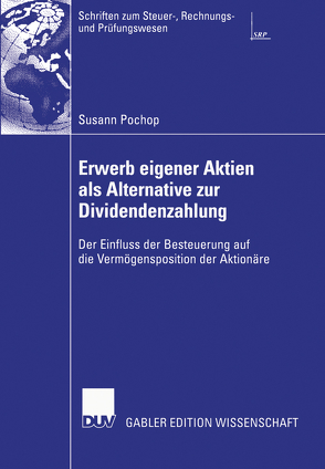 Erwerb eigener Aktien als Alternative zur Dividendenzahlung von Pochop,  Susann