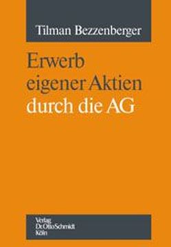 Erwerb eigener Aktien durch die AG von Bezzenberger,  Tilman