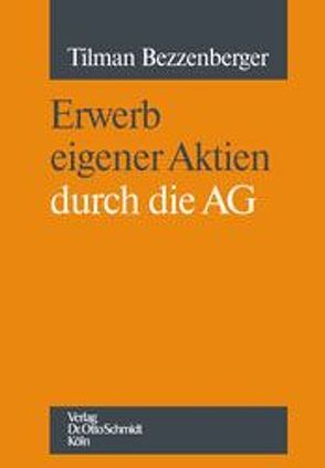 Erwerb eigener Aktien durch die AG von Bezzenberger,  Tilman