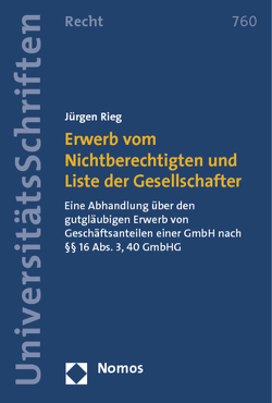 Erwerb vom Nichtberechtigten und Liste der Gesellschafter von Rieg,  Jürgen