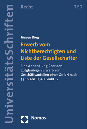 Erwerb vom Nichtberechtigten und Liste der Gesellschafter von Rieg,  Jürgen