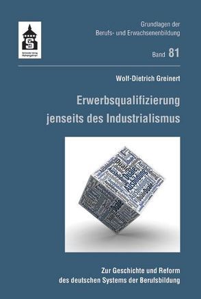 Erwerbsqualifizierung jenseits des Industrialismus von Greinert,  Wolf Dietrich