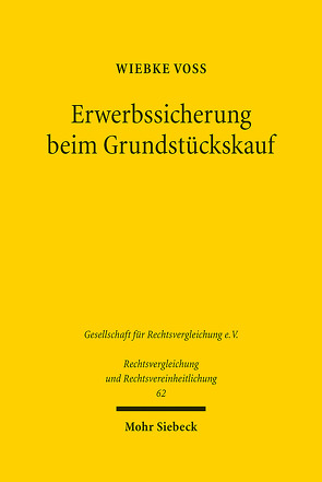 Erwerbssicherung beim Grundstückskauf von Voß,  Wiebke