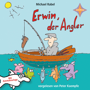 Erwin der Angler von Rabel,  Michael