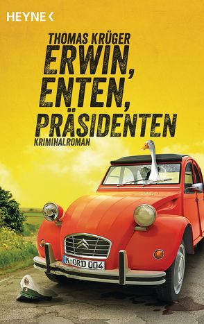 Erwin, Enten, Präsidenten von Krueger,  Thomas