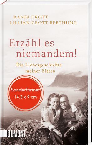 Erzähl es niemandem! von Crott Berthung,  Lillian, Crott,  Randi