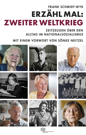 Erzähl mal: Zweiter Weltkrieg von Schmidt-Wyk,  Frank