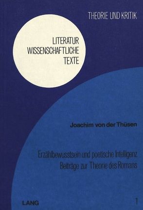 Erzählbewusstsein und poetische Intelligenz von von der Thüsen,  Joachim