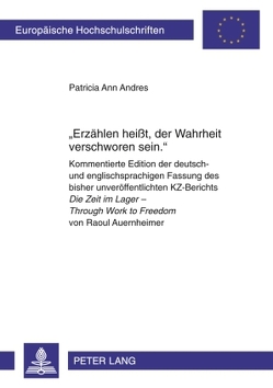 «Erzählen heißt, der Wahrheit verschworen sein.» von Andres,  Patricia Ann