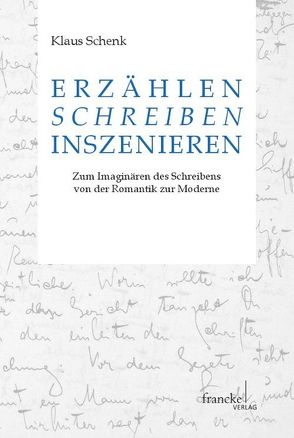 Erzählen – Schreiben – Inszenieren von Schenk,  Klaus