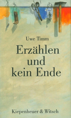 Erzählen und kein Ende von Timm,  Uwe