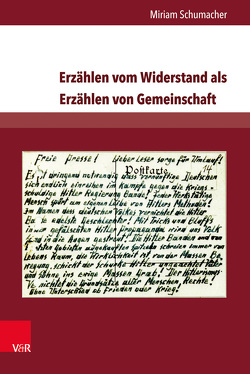 Erzählen vom Widerstand als Erzählen von Gemeinschaft von Schumacher,  Miriam