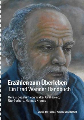 Erzählen zum Überleben von Gerhard,  Ute, Grünzweig,  Walter, Krauss,  Hannes