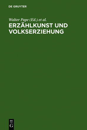 Erzählkunst und Volkserziehung von Pape,  Walter, Thomke,  Hellmut, Tschopp,  Silvia Serena