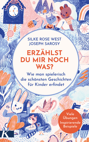 Erzählst du mir noch was? von Sarosy,  Joseph, Schmidt-Wussow,  Susanne, West,  Silke Rose