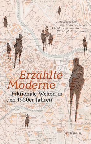 Erzählte Moderne von Blödorn,  Andreas, Hamann,  Christof, Jürgensen,  Christoph