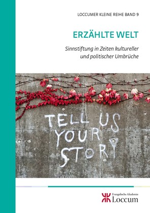 Erzählte Welt. von Drews,  Albert, Schachtner,  Christina