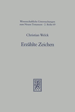 Erzählte Zeichen von Welck,  Christian