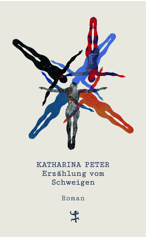 Erzählung vom Schweigen von Peter,  Katharina