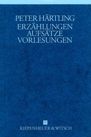 Erzählungen und Aufsätze von Härtling,  Peter