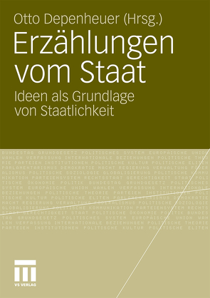 Erzählungen vom Staat von Depenheuer,  Otto