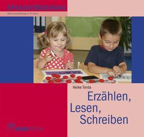 Erzählen, Lesen, Schreiben von Tenta,  Heike