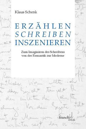 Erzählen – Schreiben – Inszenieren von Schenk,  Klaus