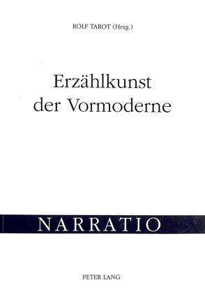 Erzählkunst der Vormoderne von Scherer,  Gabriela, Tarot,  Rolf