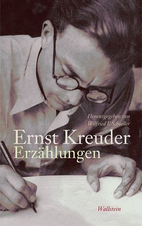 Erzählungen von Kreuder,  Ernst, Schoeller,  Wilfried F.