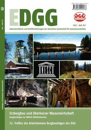 Erzbergbau und Oberharzer Wasserwirtschaft – Bergbaufolgen im UNESCO-Weltkulturerbe von Busch,  Sybille, Kleeberg,  Katrin, Röhling,  Heinz-Gerd, Stedingk,  Klaus