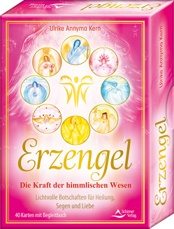 Erzengel – Die Kraft der himmlischen Wesen – Lichtvolle Botschaften für Heilung, Segen und Liebe Kartenset von Kern,  Ulrike Annyma