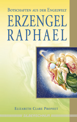 Erzengel Raphael von Prophet,  Elizabeth Clare