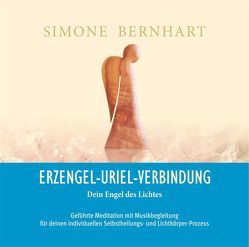 Erzengel-Uriel-Verbindung. Dein Engel des Lichtes von Bernhart,  Simone, Sitas,  Lajos