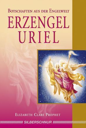 Erzengel Uriel von Prophet,  Elizabeth Clare