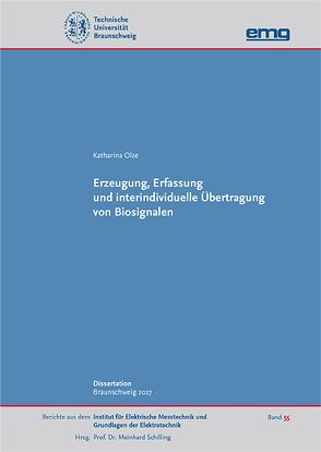 Erzeugung, Erfassung und interindividuelle Übertragung von Biosignalen von Olze,  Katharina