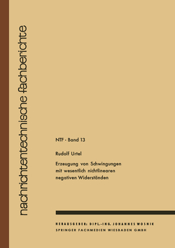 Erzeugung von Schwingungen mit wesentlich nichtlinearen negativen Widerständen von Urtel,  Rudolf