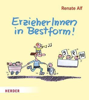 ErzieherInnen in Bestform! von Alf,  Renate