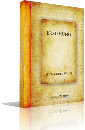 Erziehung von White,  Ellen G