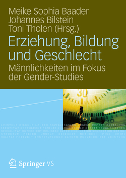 Erziehung, Bildung und Geschlecht von Baader,  Meike Sophia, Bilstein,  Johannes, Tholen,  Toni