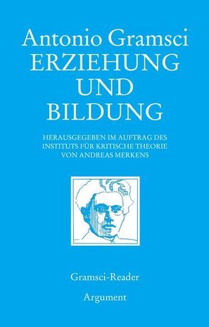 Erziehung und Bildung von Gramsci,  Antonio, Merkens,  Andreas