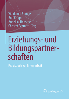 Erziehungs- und Bildungspartnerschaften von Henschel,  Angelika, Krüger,  Rolf, Schmitt,  Christof, Stange,  Waldemar