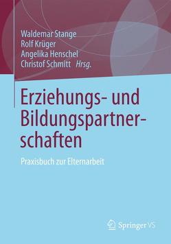 Erziehungs- und Bildungspartnerschaften von Henschel,  Angelika, Krüger,  Rolf, Schmitt,  Christof, Stange,  Waldemar