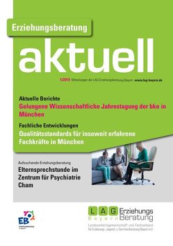 Erziehungsberatung aktuell 2019-01 von Kindsmüller,  Martina, Meyer,  Marianne, Ortwein-Feiler,  Britta