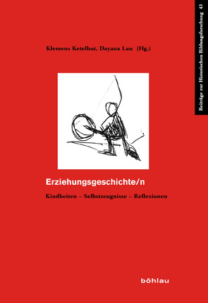 Erziehungsgeschichte/n von Baader,  Meike Sophia, Becchi,  Egle, Hörster,  Reinhart, Ketelhut,  Klemens, Kleinau,  Elke, Kohl,  Eva Maria, Lau,  Dayana, Mayer,  Christine, Mietzner,  Ulrike, Osterwalder,  Fritz, Zeiher,  Helga