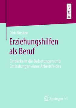 Erziehungshilfen als Beruf von Nüsken,  Dirk