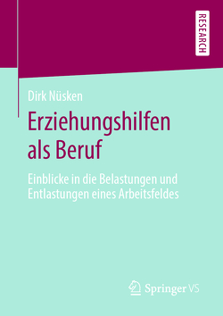 Erziehungshilfen als Beruf von Nüsken,  Dirk