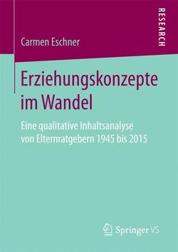 Erziehungskonzepte im Wandel von Eschner,  Carmen